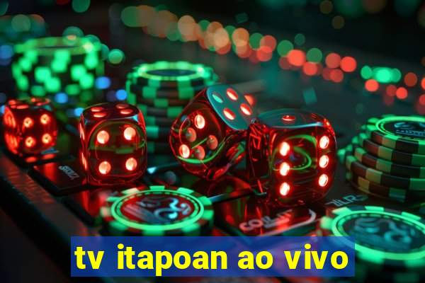 tv itapoan ao vivo